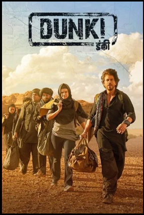 Dunki (2023) Full Movie Download in 480p, 720p & 1080p HD | Watch Online