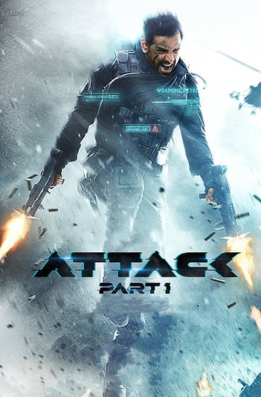 Attack: Part 1 Full Movie Download 480p 720p 1080p HD | Watch Online