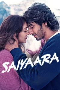 🎬 Saiyaara (2025) Hindi HD Full Movie Download