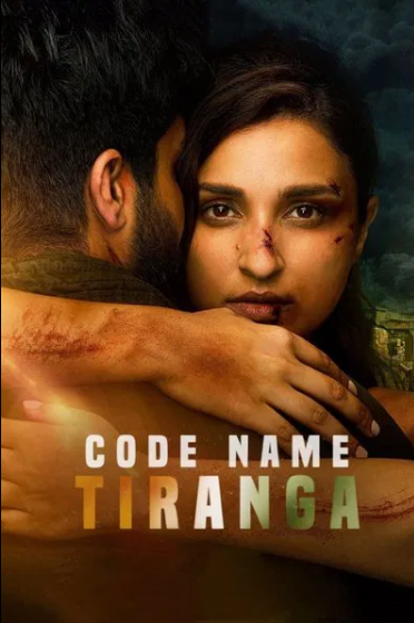 Code Name Tiranga Full Movie Download & Watch Online (2022) Hindi 720p 1080p